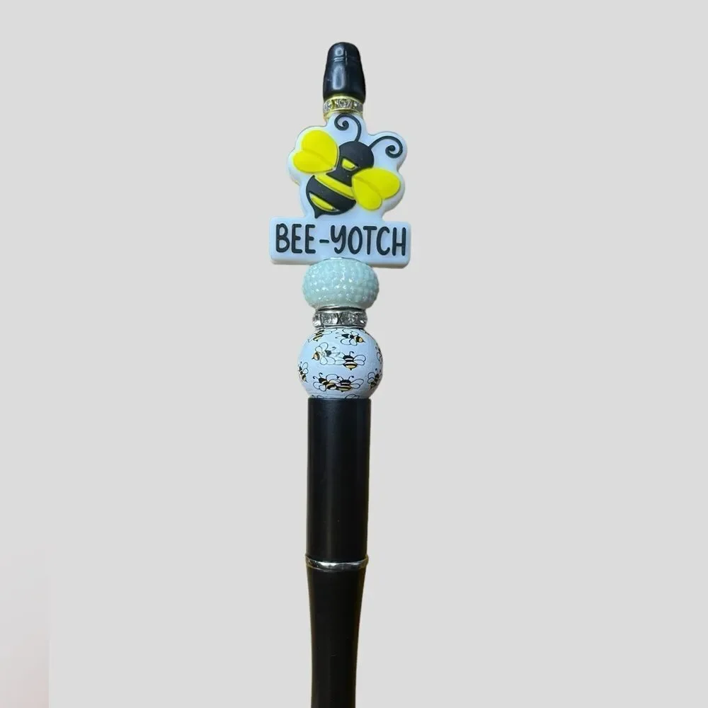 Beadable Pen “BEE-YOTCH” Ink Pen Custom Handmade NEW